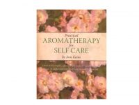 Practical Aromatherapy for Self Care