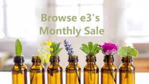Buy affordable therapeutic-grade, all natural essential oils on sale at e3's monthly sale's page.